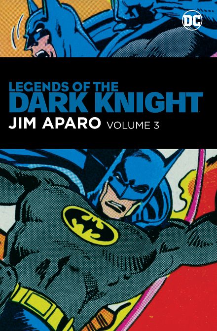 LEGENDS OF THE DARK KNIGHT JIM APARO HC VOL 03 LEGENDS OF THE DARK KNIGHT JIM APARO HC VOL 03