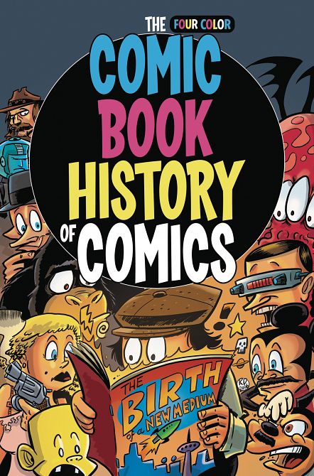 COMIC BOOK HISTORY OF COMICS TP BIRTH OF A MEDIUM