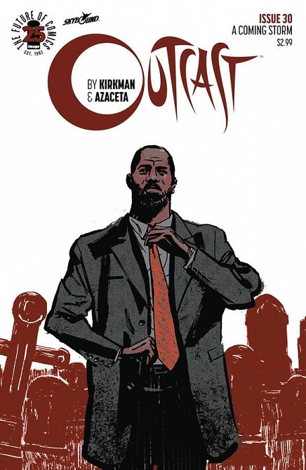 OUTCAST BY KIRKMAN & AZACETA #30 OUTCAST BY KIRKMAN & AZACETA #30