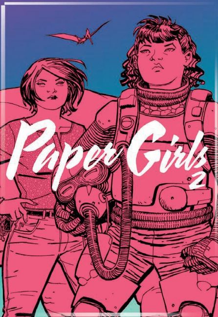 PAPER GIRLS (ab 2017) #02 PAPER GIRLS (ab 2017) #02