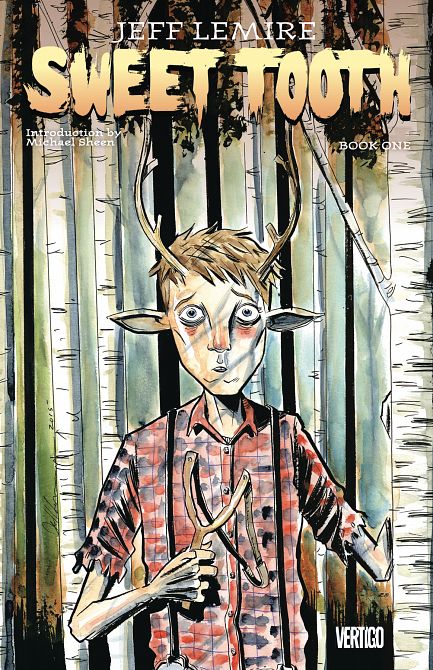 SWEET TOOTH TP BOOK 01 SWEET TOOTH TP BOOK 01