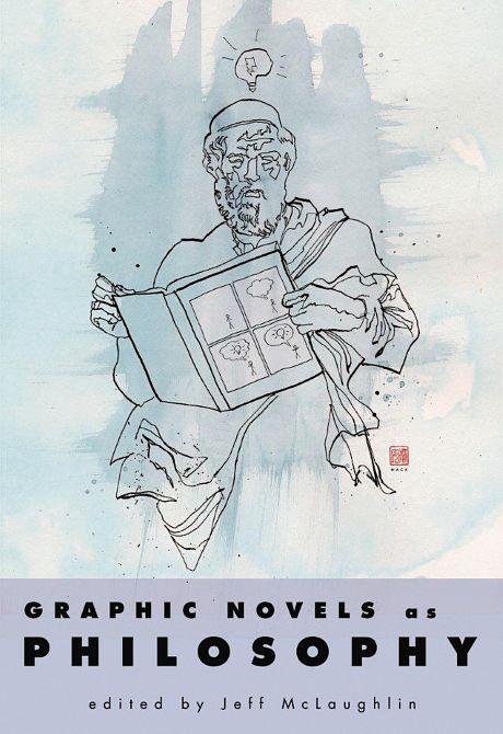 GRAPHIC NOVELS AS PHILOSOPHY HC