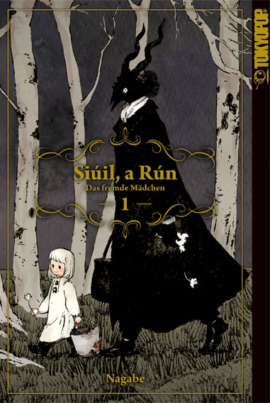 SIÚIL, A RÚN – DAS FREMDE MÄDCHEN #01 SIÚIL, A RÚN – DAS FREMDE MÄDCHEN #01