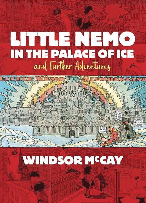 LITTLE NEMO IN PALACE OF ICE & FURTHER ADVENTURES HC