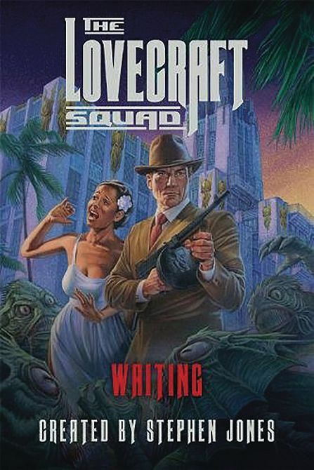LOVECRAFT SQUAD HC NOVEL WAITING