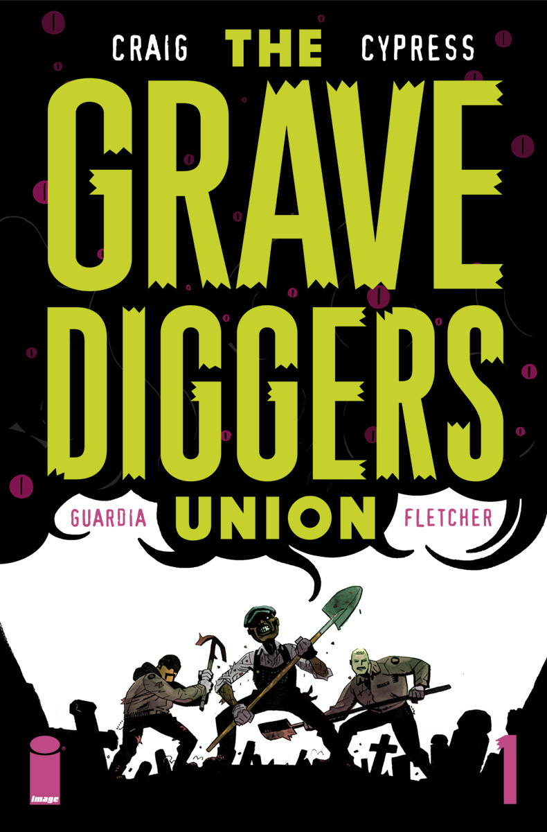 GRAVEDIGGERS UNION #1 GRAVEDIGGERS UNION #1