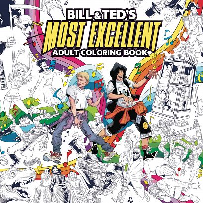 BILL & TED MOST EXCELLENT ADULT COLORING BOOK SC