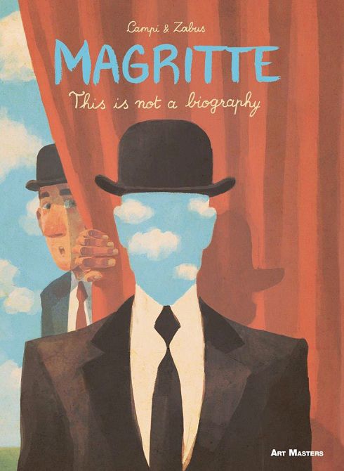 ART MASTERS SERIES GN VOL 06 MAGRITTE THIS IS NOT BIOGRAPHY