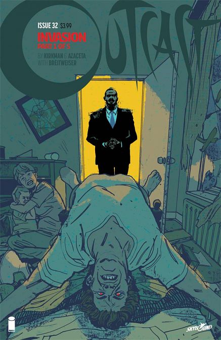 OUTCAST BY KIRKMAN & AZACETA #32 OUTCAST BY KIRKMAN & AZACETA #32
