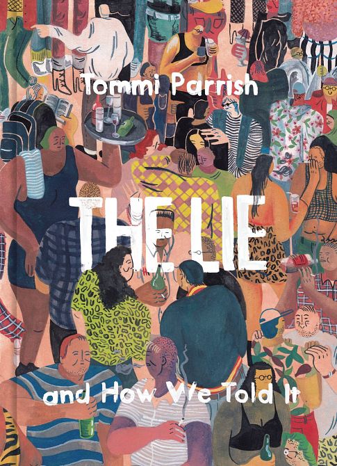 LIE & HOW WE TOLD IT HC LIE & HOW WE TOLD IT HC