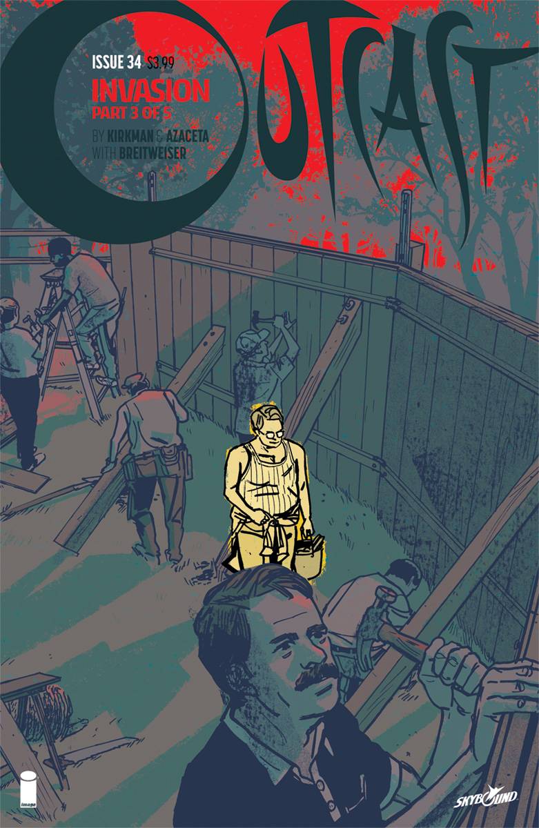 OUTCAST BY KIRKMAN & AZACETA #34
