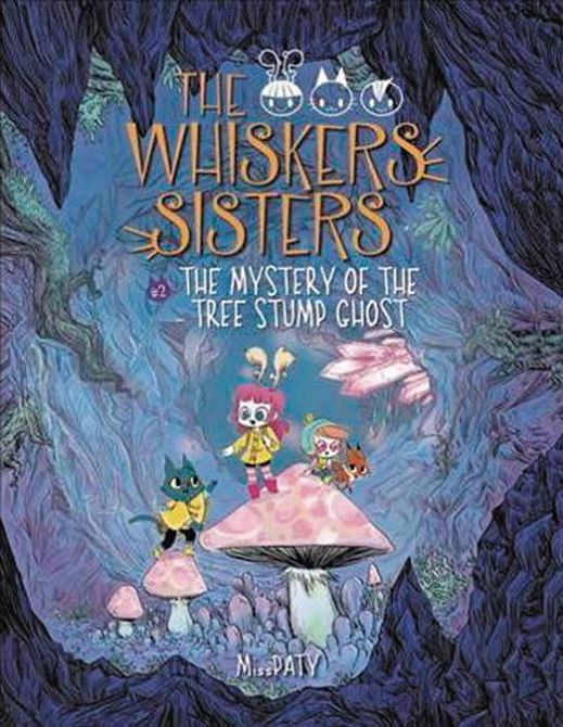 WHISKERS SISTERS YA GN VOL 02 MYSTERY OF TREE STUMP GHOST