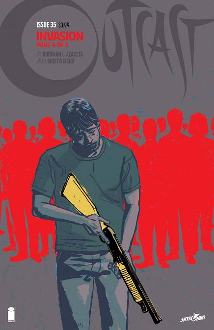 OUTCAST BY KIRKMAN & AZACETA #35 OUTCAST BY KIRKMAN & AZACETA #35