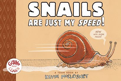 SNAILS ARE JUST MY SPEED YR GN
