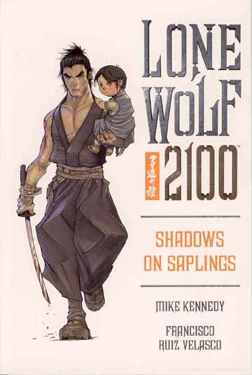 LONE WOLF 2100 TP VOL 01 - 03 LONE WOLF 2100 TP VOL 01 - 03