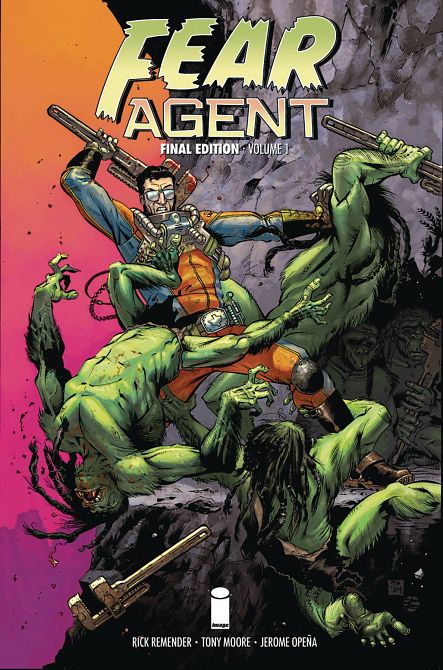 FEAR AGENT FINAL ED TP VOL 01