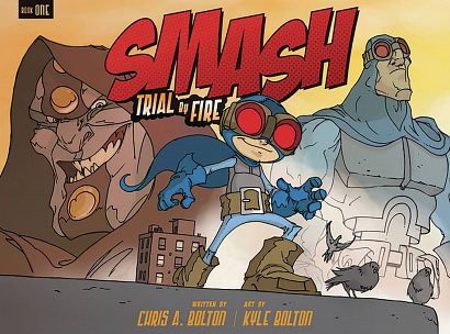 SMASH GN VOL 01 TRIAL BY FIRE