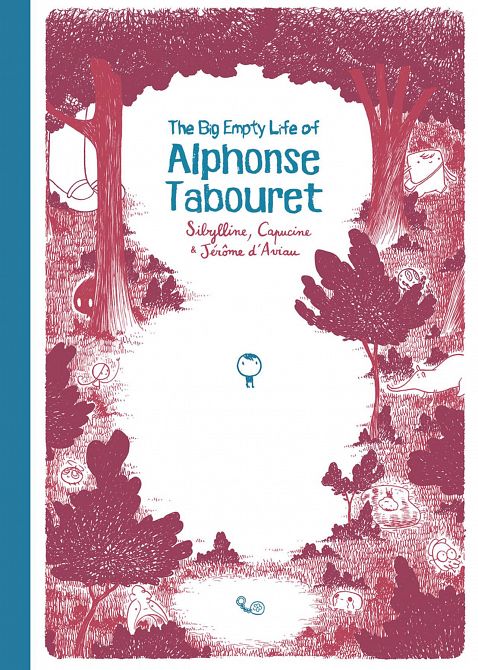 BIG EMPTY LIFE ALPHONSE TABOURET HC BIG EMPTY LIFE ALPHONSE TABOURET HC