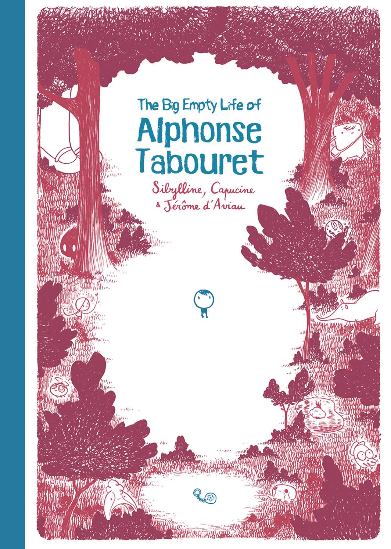 BIG EMPTY LIFE ALPHONSE TABOURET HC BIG EMPTY LIFE ALPHONSE TABOURET HC