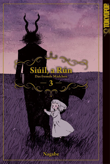 SIÚIL, A RÚN – DAS FREMDE MÄDCHEN #03 SIÚIL, A RÚN – DAS FREMDE MÄDCHEN #03