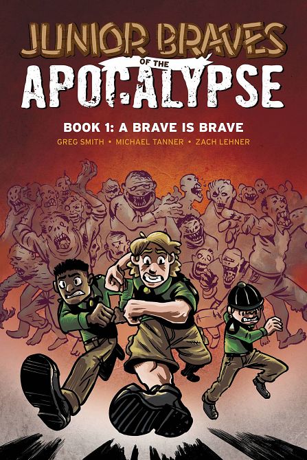 JUNIOR BRAVES OF THE APOCALYPSE GN VOL 01 BRAVE IS A BRAVE JUNIOR BRAVES OF THE APOCALYPSE GN VOL 01 BRAVE IS A BRAVE