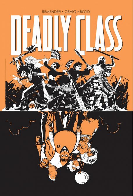 DEADLY CLASS TP VOL 07 LOVE LIKE BLOOD DEADLY CLASS TP VOL 07 LOVE LIKE BLOOD