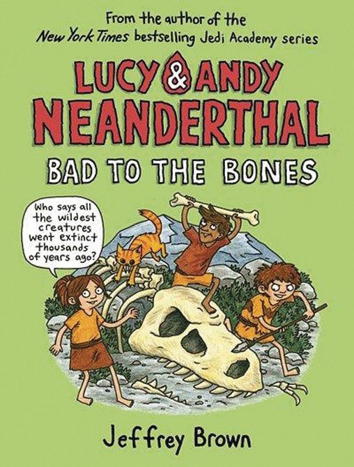 LUCY & ANDY NEANDERTHAL HC GN VOL 03 BAD TO BONES LUCY & ANDY NEANDERTHAL HC GN VOL 03 BAD TO BONES