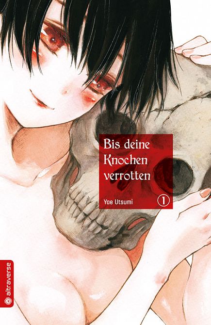 BIS DEINE KNOCHEN VERROTTEN #01 BIS DEINE KNOCHEN VERROTTEN #01