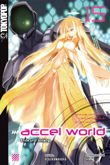 ACCEL WORLD (LIGHT NOVEL) #15 ACCEL WORLD (LIGHT NOVEL) #15