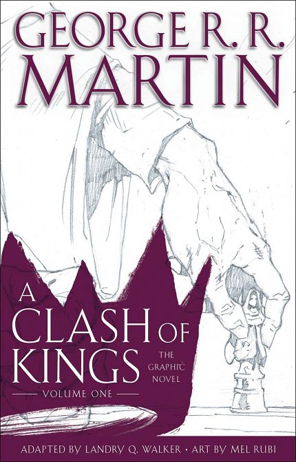 GEORGE RR MARTINS CLASH OF KINGS GN VOL 01 GEORGE RR MARTINS CLASH OF KINGS GN VOL 01