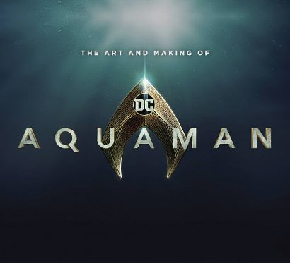 ART AND MAKING OF AQUAMAN HC