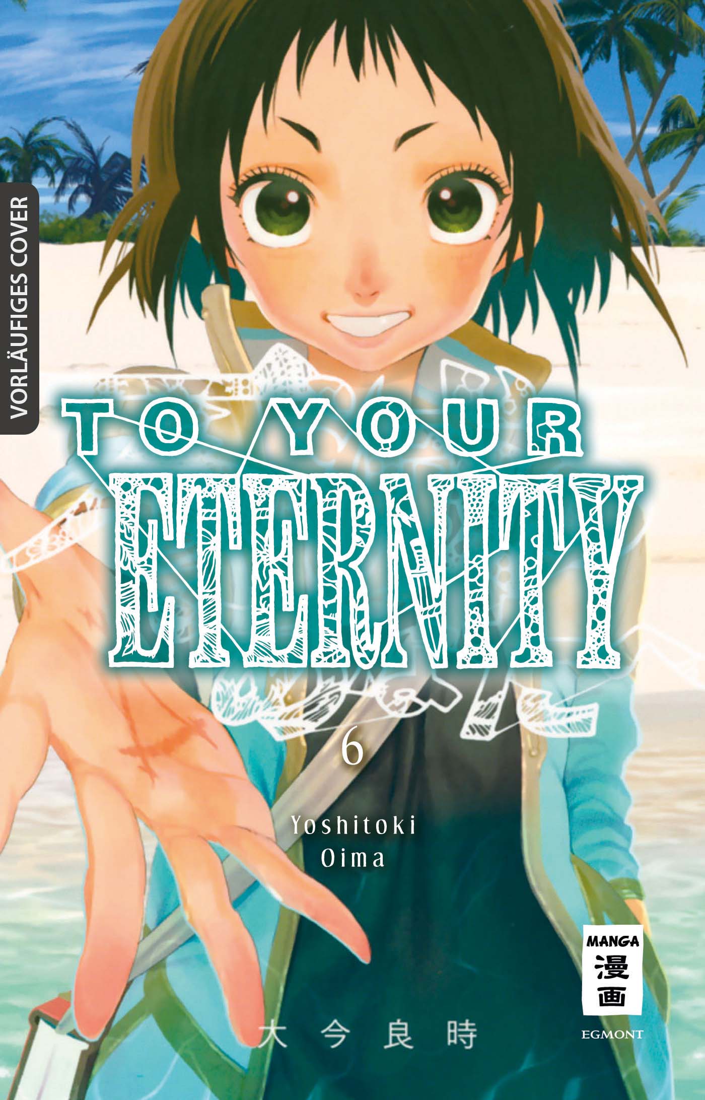 TO YOUR ETERNITY #06