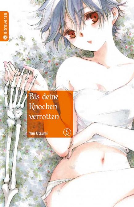 BIS DEINE KNOCHEN VERROTTEN #05 BIS DEINE KNOCHEN VERROTTEN #05