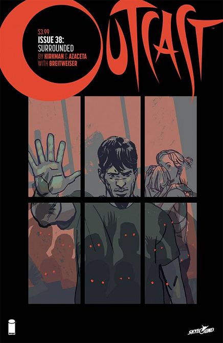 OUTCAST BY KIRKMAN & AZACETA #38 OUTCAST BY KIRKMAN & AZACETA #38