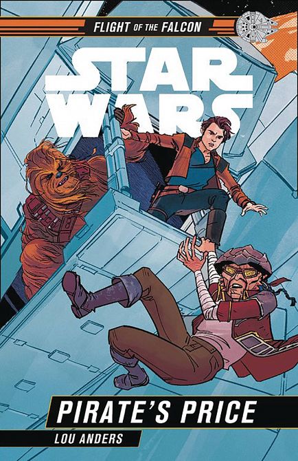 STAR WARS FLIGHT OF FALCON PIRATES PRICE HC STAR WARS FLIGHT OF FALCON PIRATES PRICE HC