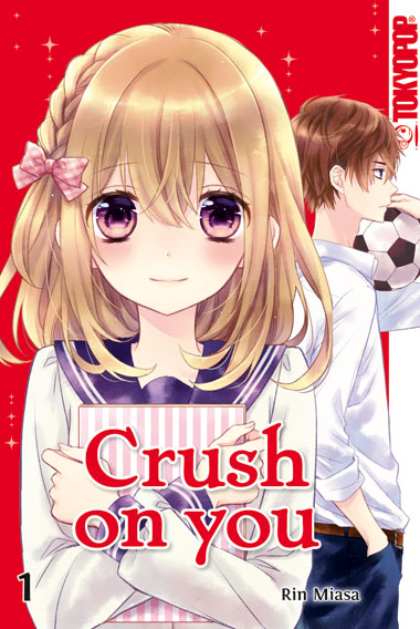 CRUSH ON YOU #01 CRUSH ON YOU #01