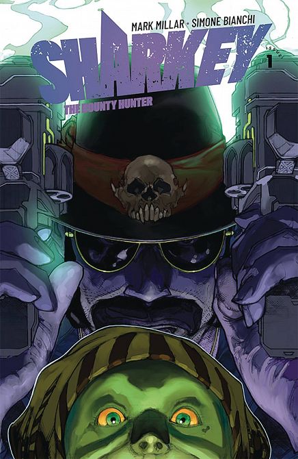 SHARKEY BOUNTY HUNTER #1 SHARKEY BOUNTY HUNTER #1