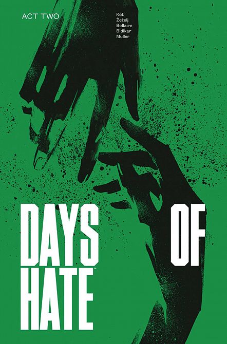 DAYS OF HATE TP VOL 02 DAYS OF HATE TP VOL 02