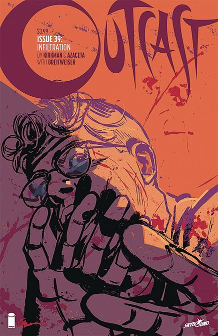 OUTCAST BY KIRKMAN & AZACETA #39 OUTCAST BY KIRKMAN & AZACETA #39