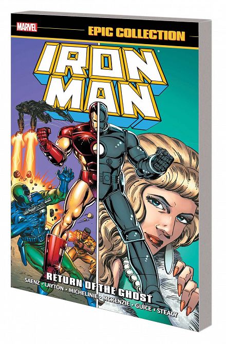 IRON MAN EPIC COLLECTION TP RETURN OF GHOST IRON MAN EPIC COLLECTION TP RETURN OF GHOST