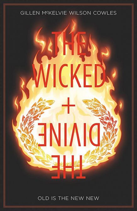 WICKED & DIVINE TP VOL 08 OLD IS THE NEW NEW WICKED & DIVINE TP VOL 08 OLD IS THE NEW NEW