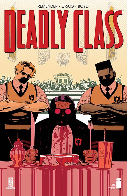 DEADLY CLASS #39 DEADLY CLASS #39