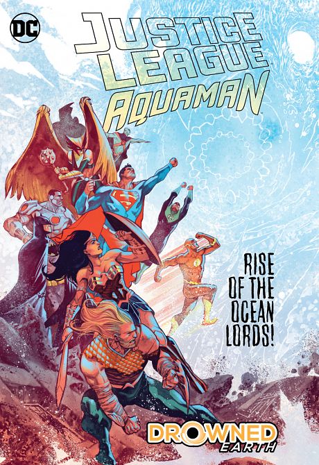 JUSTICE LEAGUE AQUAMAN DROWNED EARTH HC