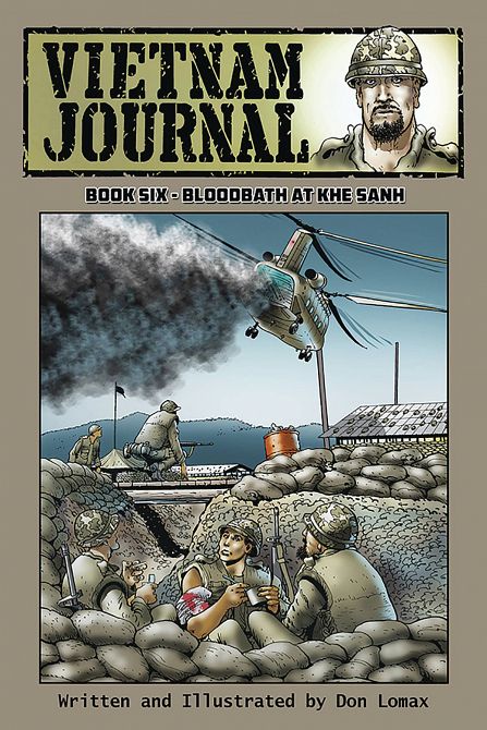 VIETNAM JOURNAL GN VOL 06 BLOODBATH AT KHE SANH