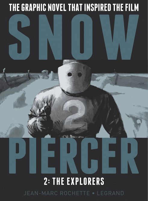 SNOWPIERCER HC VOL 02 THE EXPLORERS SNOWPIERCER HC VOL 02 THE EXPLORERS