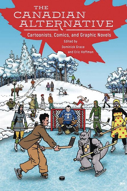 CANADIAN ALTERNATIVE CARTOONISTS COMICS & GNS HC CANADIAN ALTERNATIVE CARTOONISTS COMICS & GNS HC