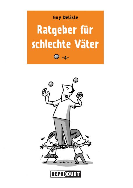 RATGEBER FÜR SCHLECHTE VÄTER #04