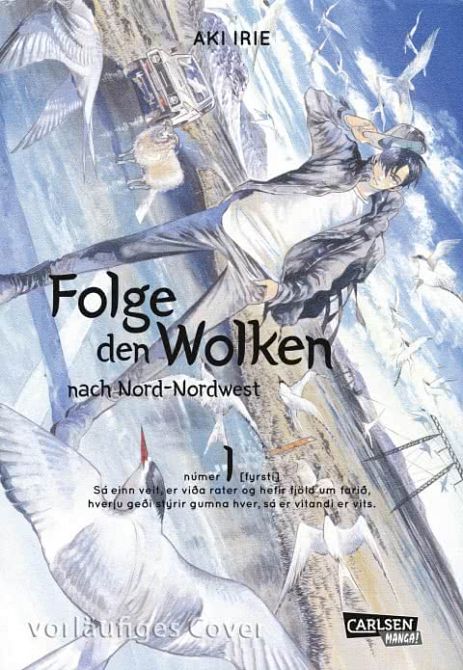 FOLGE DEN WOLKEN NACH NORD-NORDWEST #01 FOLGE DEN WOLKEN NACH NORD-NORDWEST #01
