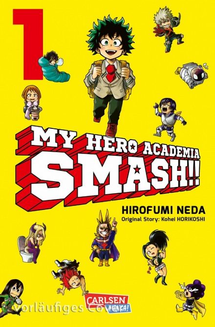 MY HERO ACADEMIA SMASH #01 MY HERO ACADEMIA SMASH #01