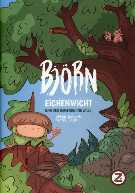 BJÖRN EICHENWICHT UND DER IMMERGRÜNE WALD
